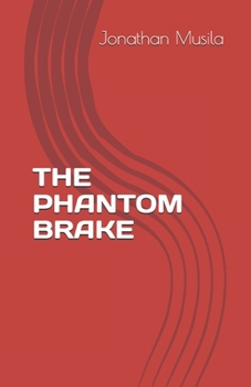 Paperback The Phantom Brake Book