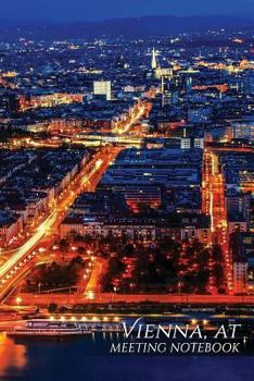 Paperback Vienna, at Meeting Notebook: 150 Page Sketchbook Scrapbook Notebook Book