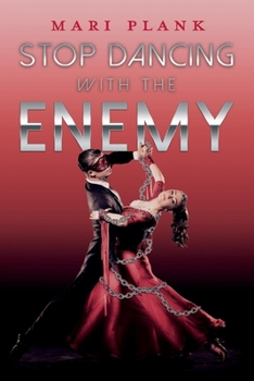 Paperback Stop Dancing with the Enemy Book