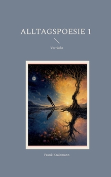 Paperback Alltagspoesie 1: Verrückt [German] Book