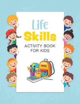 Paperback Life Skills Activity Book for Kids Book