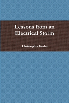 Paperback Lessons from an Electrical Storm Book