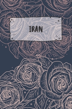 Iran: Ruled Travel Diary Notebook or Journey  Journal - Lined Trip Pocketbook for Men and Women with Lines
