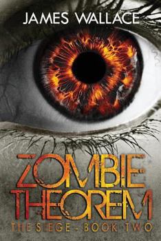 Paperback Zombie Theorem: The Siege - Book 2 Book