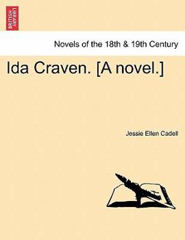 Ida Craven. [A Novel.]
