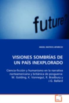 Paperback Visiones Sombrías de un País inexplorado [Spanish] Book