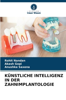 Künstliche Intelligenz in Der Zahnimplantologie (German Edition)
