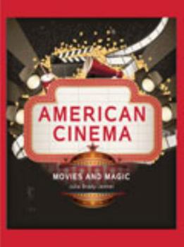 Paperback American Cinema: Movies & Magic Book