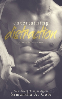 Entertaining Distraction - Book #2 of the Doms of the Covenant