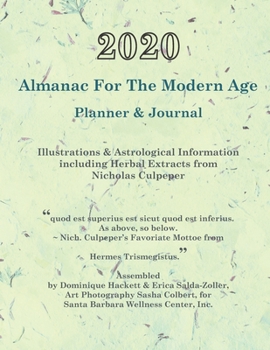 Paperback 2020 Almanac For The Modern Age: Planner & Journal & Appointment Book with Astrology Notes & Herblore from Nicholas Culpeper Book