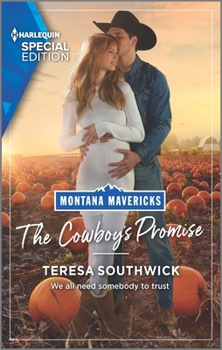 The Cowboy's Promise - Book #4 of the Montana Mavericks: What Happened to Beatrix?