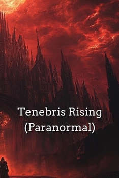 Paperback Tenebris Rising Book