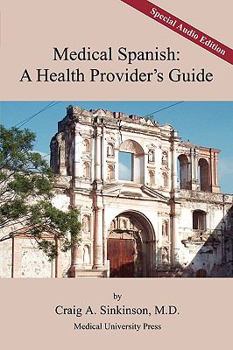Paperback Medical Spanish: A Health Provider's Guide Book