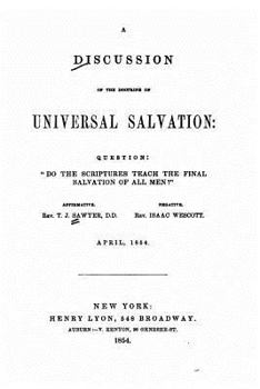 Paperback A Discussion of the Doctrine of Universal Salvation Book
