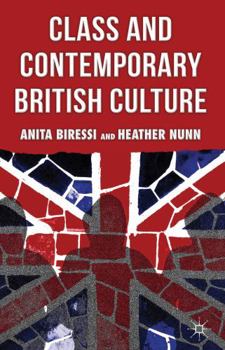 Hardcover Class and Contemporary British Culture Book