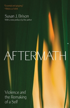 Paperback Aftermath: Violence and the Remaking of a Self Book