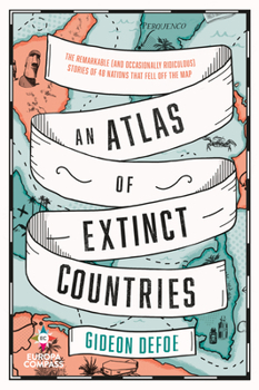 Paperback An Atlas of Extinct Countries Book