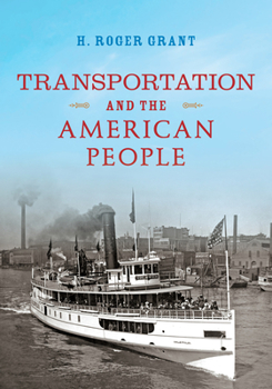 Hardcover Transportation and the American People Book