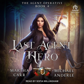 Last Agent Hero - Book #4 of the Agent Operative