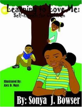 Paperback Learning to Love Me: Self-Esteem for Children Book