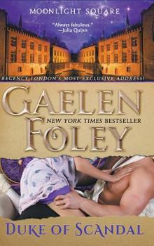 Duke of Scandal - Book #1 of the Moonlight Square