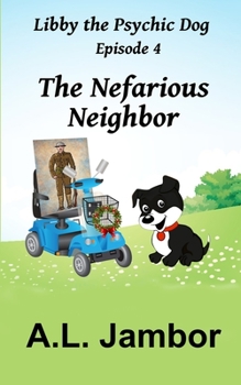 Paperback The Nefarious Neighbor Book