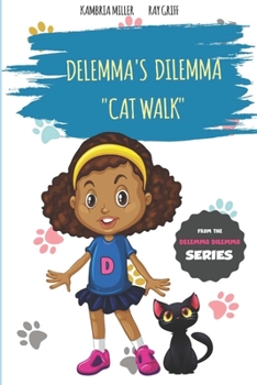 Paperback Delemma's Dilemma: Cat Walk Book
