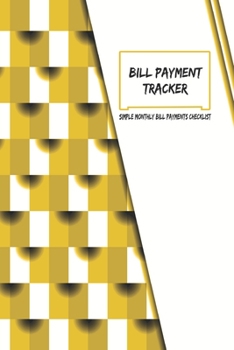 Paperback Bill payment tracker: Simple Monthly Bill Payments Checklist Book