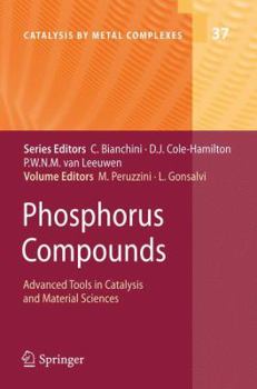 Paperback Phosphorus Compounds: Advanced Tools in Catalysis and Material Sciences Book