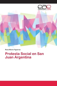 Paperback Protesta Social en San Juan Argentina [Spanish] Book