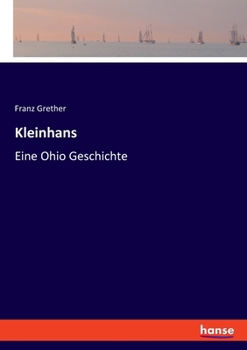 Paperback Kleinhans: Eine Ohio Geschichte [German] Book