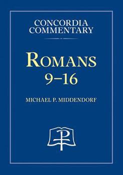 Hardcover Romans 9-16 - Concordia Commentary Book