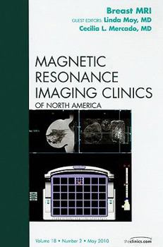 Hardcover Breast Mri, an Issue of Magnetic Resonance Imaging Clinics: Volume 18-2 Book