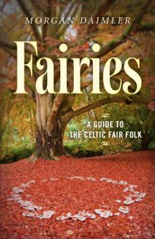 Paperback Fairies:: A Guide to the Celtic Fair Folk Book