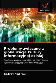 Paperback Problemy związane z globalizacją kultury informacyjnej dzisiaj [Polish] Book