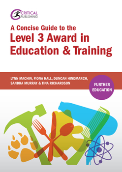 Paperback A Concise Guide to the Level 3 Award in Education and Training Book