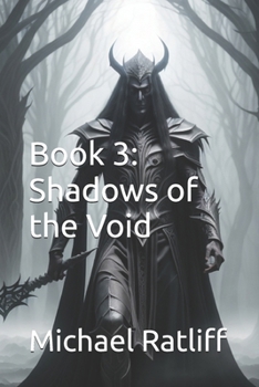 Book 3: Shadows of the Void (The Chronicles of Light and Darkness)