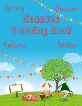 Paperback Seasons Coloring Book: Spring, Summer, Autumn, Winter Book