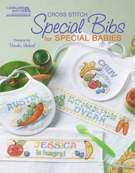 Paperback Special Bibs for Special Babies (Leisure Arts #5852) Book