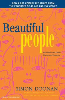 Paperback Beautiful People: My Family and Other Glamorous Varmints Book
