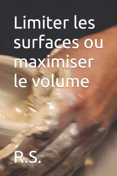 Paperback Limiter les surfaces ou maximiser le volume [French] Book