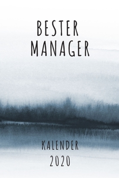 BESTER Manager KALENDER 2020: Cooles Geschenk für einen Manager - Kalender Geschenkidee für das Jahr 2020 im White Black Design - mit zusätzlicher ... - Neujahrs Geschenk (German Edition)