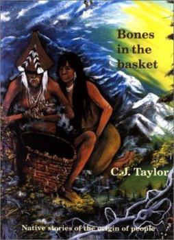 Hardcover Bones in the Basket (Native Legends) Book