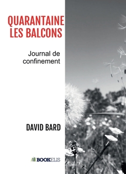 Paperback Quarantaine-Les-Balcons [French] Book