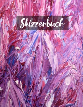 Skizzenbuch: Zeichenbuchleerstellen zum Skizzieren, Malen, Schreiben, Zeichnen, Kritzeln für Anfänger, Lerntiere, Alphabete. (German Edition)