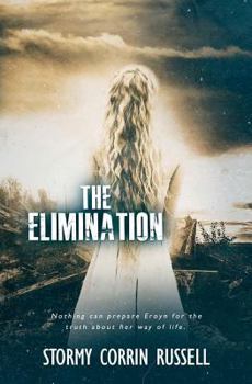 The Elimination - Book #2 of the Separation Trilogy 