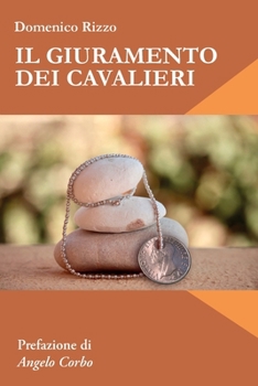 Il giuramento dei cavalieri (Italian Edition)