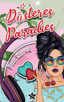 Paperback D?steres Paradies: Follow your dreams, not your addictions [German] Book