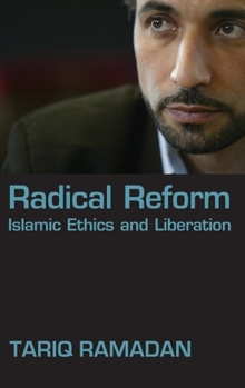 Hardcover Radical Reform: Islamic Ethics and Liberation Book