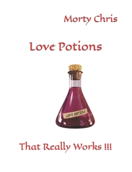 Paperback Love Potions: That Really Works !!! Book